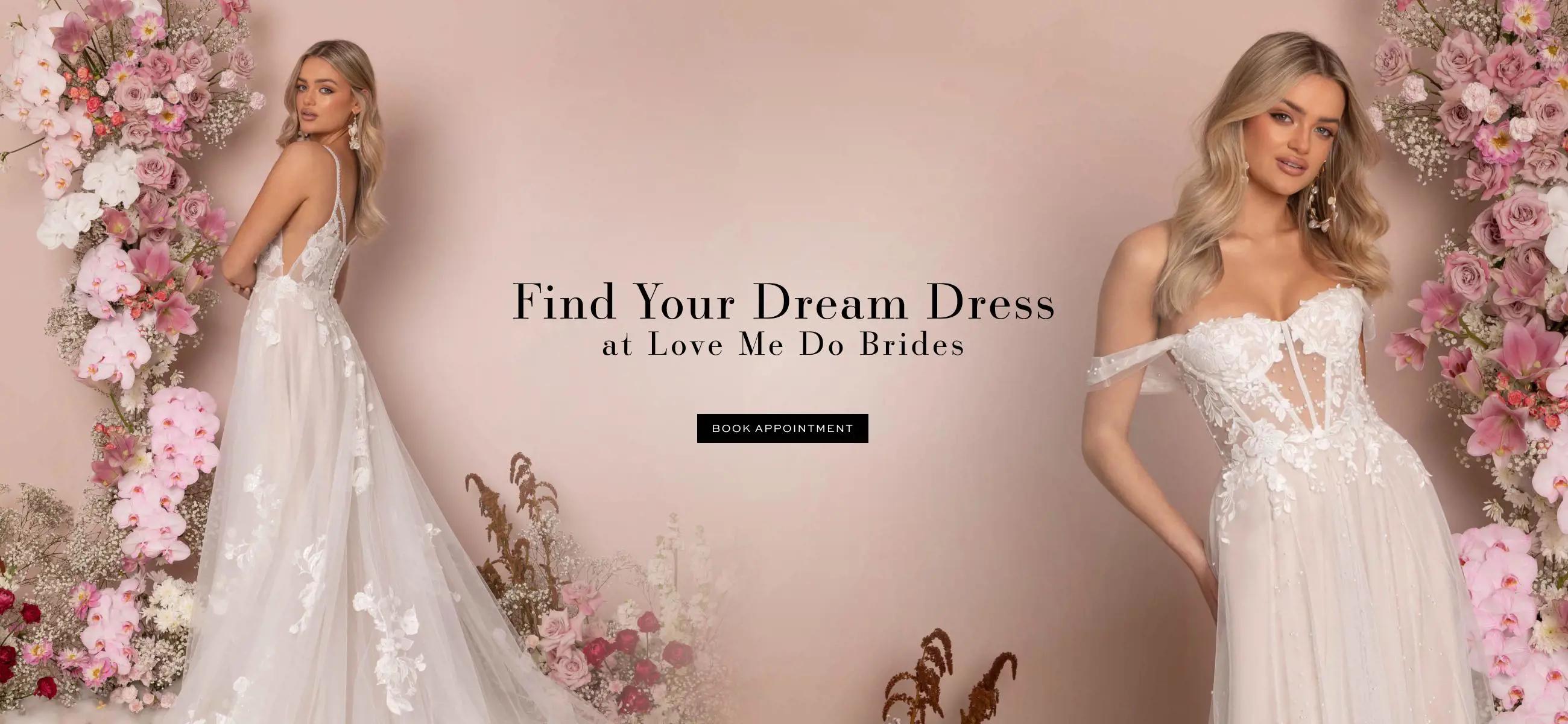 Desktop banner of model wearing bridal gown. Text reading "Find your dream dress at Love Me Do Brides". Linking to appointments page